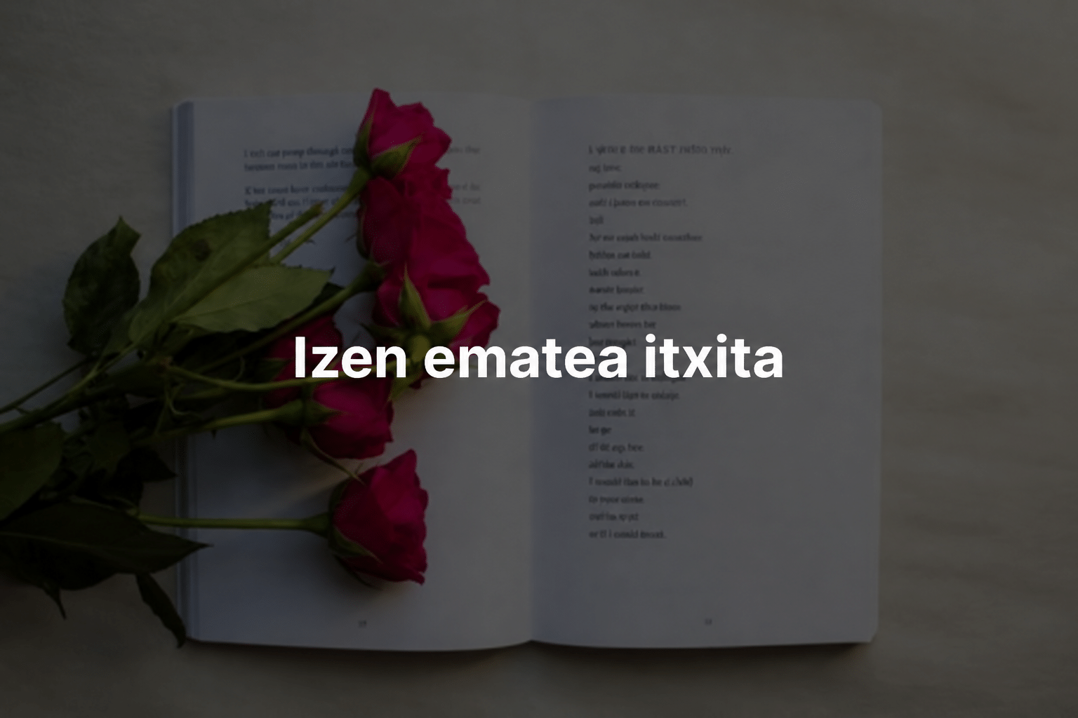 Inscripción cerrada sobre libro y rosas(1)